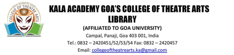 Kala Academy Goa's College of Theatre Arts Library